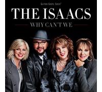 Isaacs - Why Can't We
