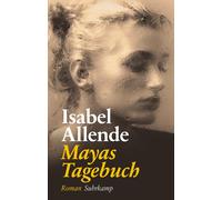 Isabel Allende Sve Mayas Tagebuch: Roman. Geschenkausgabe (suhrka (Tapa blanda)