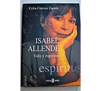 Isabel allende : vida y espiritus