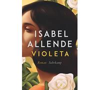 Isabel Allende Violeta: Roman Der Bestseller Eine außergewöhn (Tapa blanda)