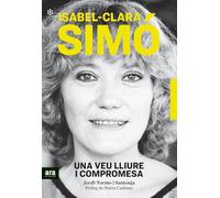 Isabel-Clara Simó. Una veu lliure i compromesa (CATALAN)