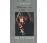 Isabel Coixet: Una Mujer Bajo La Influencia