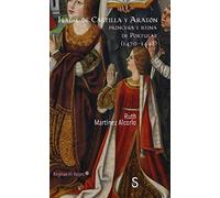 Isabel de Castilla y Aragón: Princesa y reina de Portugal (1470-1498) (Reginae et reges)