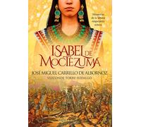 Isabel de Moctezuma | José Miguel Carrillo De Albornoz