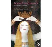 Isabel I de Castilla | Ana Isabel Carrasco Manchado