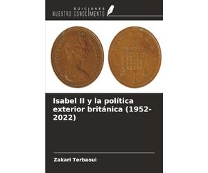 Isabel II y la política exterior británica (1952-2022)