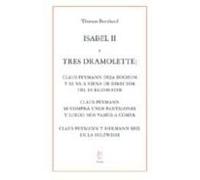 Isabel Ii Y Tres Dramolett: Claus Peymann Deja Bochum Y Se Va A V Iena