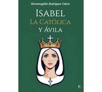Isabel La Católica y Ávila