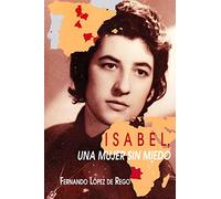 Isabel Una Mujer Sin Miedo