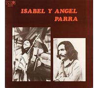 Isabel Y Angel Parra - Isabel Y Angel Parra - Isabel Et Angel Parra - Le Chant Du Monde - LDX 74634