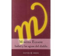 Isabel y las aguas del diablo: 1 (ESPASA RELECTURAS)