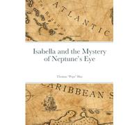 Isabella and the Mystery of Neptune's Eye