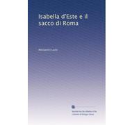 Isabella d'Este e il sacco di Roma