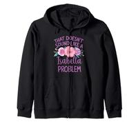 Isabella Personalized Cute Flower Girls Isabella Name Sudadera con Capucha
