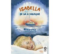 Isabella se va a navegar | Michele Lodge