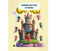 Isabella the Fairy of Smiles