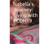 Isabella's Journey: Living with PCDH19