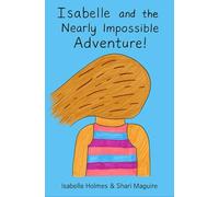 Isabelle and the Nearly Impossible Adventure