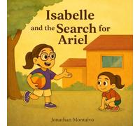 Isabelle and the Search for Ariel