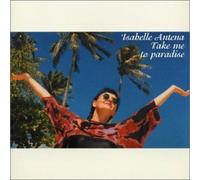 Isabelle Antena - Take Me to Paradise