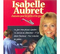 Isabelle Aubret - Isabelle Aubret Chante pour les Petits et les Grands