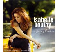 Isabelle Boulay - Ton Histoire