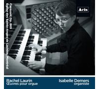 Isabelle Demers - Rachel Laurin Oeuvres pour orgue