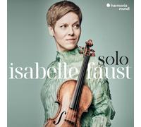 Isabelle Faust – Solo (Baroque Works for Solo Violin) – CD – Harmonia Mundi