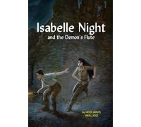 Isabelle Night and the Demon's Flute