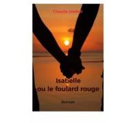 Isabelle Ou Le Foulard Rouge (ebook)