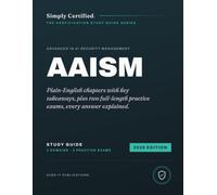 ISACA AAISM: Simply Certified Study Guide