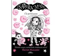 Isadora Moon 11: La Isadora Moon I La Pocio Rosa