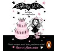Isadora Moon 3 - Isadora Moon Celebra Su Cumpleaños (audiolibro)