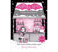 Isadora Moon and the Frost Festival: Volume 19 (Isadora Moon, 19)