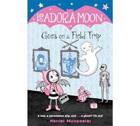Isadora Moon Goes on a Field Trip: 5