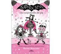 Isadora Moon I Las Vampiestrelles Del Pop (grans Històries De La Isado