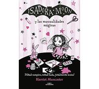 Isadora Moon - Isadora Moon y las manualidades mágicas (Harriet Muncaster)