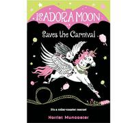 Isadora Moon Saves the Carnival: 6 (Isadora Moon, 6)