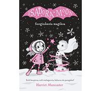 Isadora Moon 8-sorginkeria Magikoa