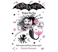 Isadora Moon Under the Sea: Volume 16