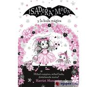 Isadora Moon y la boda mágica. NUEVO. ENVÍO URGENTE (Librería Agapea)