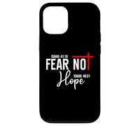 Isaiah 40:10 Not Fear Hope Isaiah 40:31 God Faith Over Fear Carcasa para iPhone 12/12 Pro