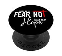 Isaiah 40:10 Not Fear Hope Isaiah 40:31 God Faith Over Fear PopSockets PopGrip Adhesivo