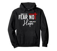 Isaiah 40:10 Not Fear Hope Isaiah 40:31 God Faith Over Fear Sudadera con Capucha