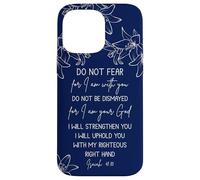 Isaiah 41:10 Christian Bible Verse Faith Quote Inspirational Carcasa para iPhone 14 Pro Max