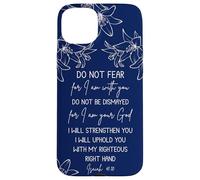 Isaiah 41:10 Christian Bible Verse Faith Quote Inspirational Carcasa para iPhone 15 Plus