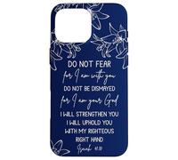 Isaiah 41:10 Christian Bible Verse Faith Quote Inspirational Carcasa para iPhone 16 Pro Max