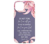 Isaiah 41:10 Christian Bible Verse Faith Quote Lily Flower Carcasa para iPhone 15 Plus