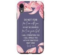 Isaiah 41:10 Christian Bible Verse Faith Quote Lily Flower Carcasa para iPhone XR