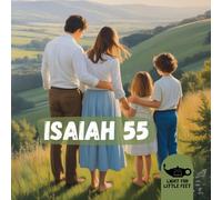 Isaiah 55: An Invitation to a Life of Abundance (Bible passages picture books)